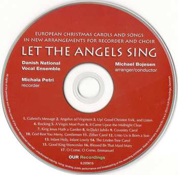 CD DR Vokalensemblet: Let The Angels Sing - European Christmas Carols And Songs In New Arrangments For Recorder And Choir