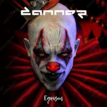 CD Danner: Egoism