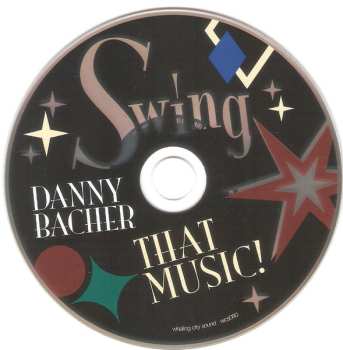 CD Danny Bacher: Swing That Music!