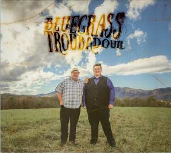 CD Danny Paisley And The Southern Grass: Bluegrass Troubadour