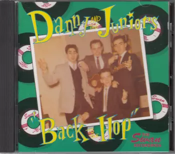 Back To The Hop - The Original Swan Recordings 1960-1962