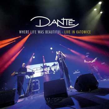 2CD/DVD Dante: Where Life Was Beautiful (Live In Katowice)