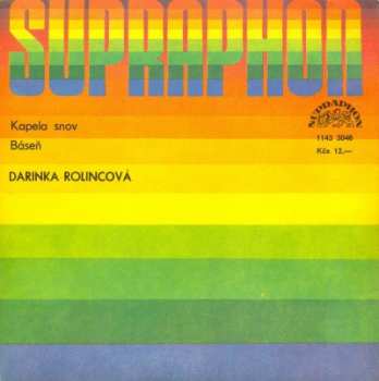 SP Darina Rolincová: Kapela Snov / Báseň