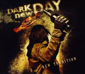 Dark New Day: New Tradition