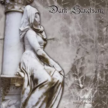 Thoughts: 9 Years In The Sanctuary
