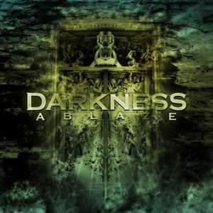 CD Darkness Ablaze: Darkness Ablaze