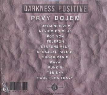 CD Darkness Positive: Prvý Dojem