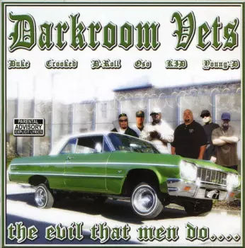 Darkroom Vets: The Evil That Men Do....