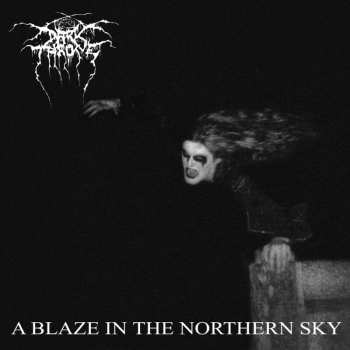 CD Darkthrone: A Blaze In The Northern Sky (2cd Edition)