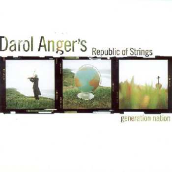 Album Darol Anger's Republic Of Strings: Generation Nation