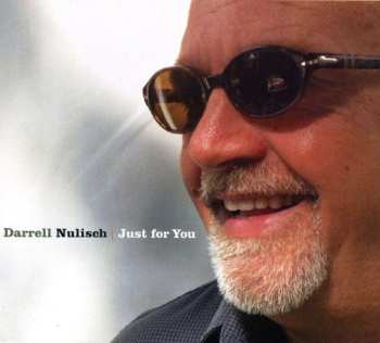 Album Darrell Nulisch: Just For You