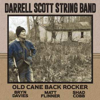 CD Darrell Scott String Band: Old Cane Back Rocker