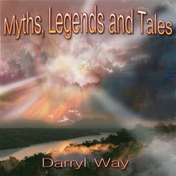 Album Darryl Way: Myths Legends & Tales