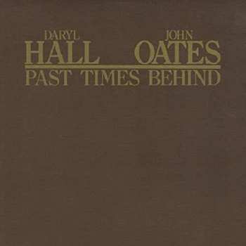 CD Daryl Hall & John Oates: Past Times Behind