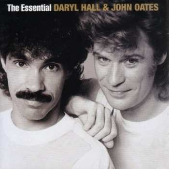 2CD Daryl Hall & John Oates: The Essential Daryl Hall & John Oates