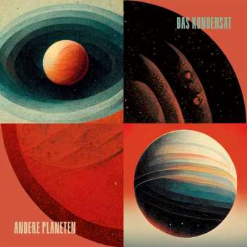 Album Das Kondensat: Andere Planeten