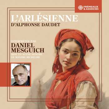 Album Daudet,alphonse / Mesguich,daniel: Larlesienne