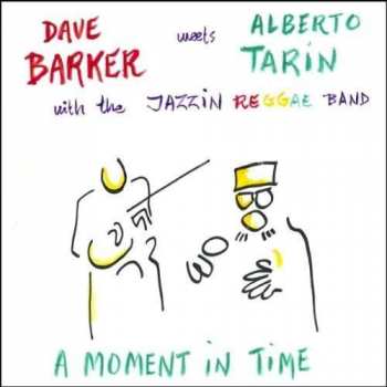 CD Dave Barker: A Moment In Time