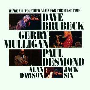 CD Dave Brubeck: We're All Together Again For The First Time