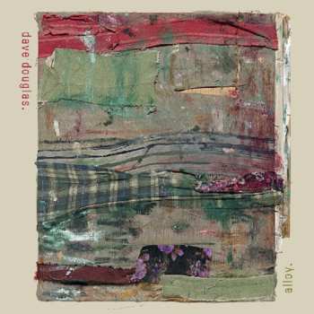 Album Dave Douglas: Alloy