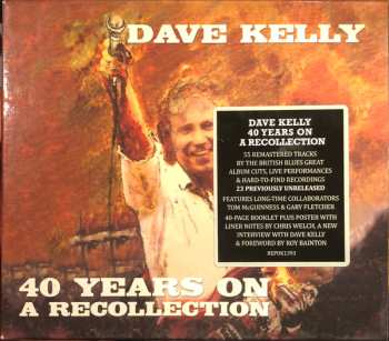 Album Dave Kelly: 40 Years On: A Recollection