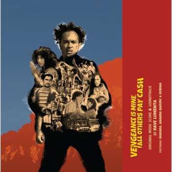LP Dave Lumenta: Vengeance Is Mine All Others Pay Cash - O.s.t.