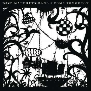 LP Dave Matthews Band: Come Tomorrow