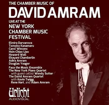 The Chamber Music Of David Amram Live At The New York Chamber Music Festival