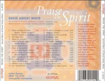 CD Dr. Brady Knapp: Praise The Spirit: Sacred Music Of David Ashley White
