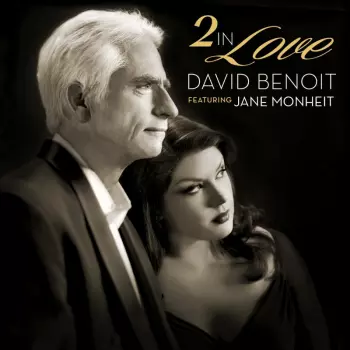 David Benoit: 2 In Love