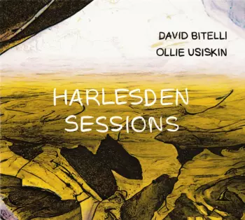 Dave Bitelli: Harlesden Sessions