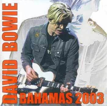 Album David Bowie: Bahamas 2003
