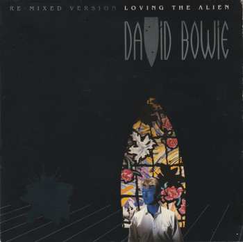 SP David Bowie: Loving The Alien (Re-Mixed Version)