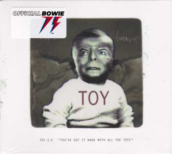 CD David Bowie: Toy E.P. ("You've Got It Made With All The Toys") LTD