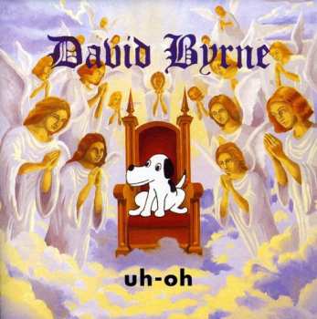 Album David Byrne: Uh-Oh