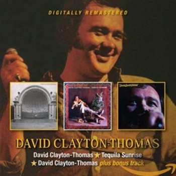 2CD David Clayton-Thomas: David Clayton-Thomas / Tequila Sunrise/David Clayton-Thomas