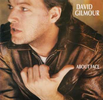 CD David Gilmour: About Face = 狂気のプロフィール