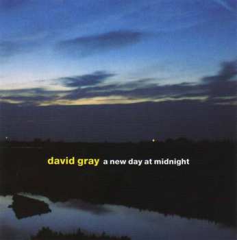 Album David Gray: A New Day At Midnight