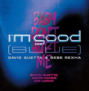 Album David Guetta: I’m Good (Blue) / Baby Don't Hurt Me