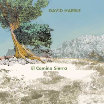 CD David Haerle: El Camino Sierra