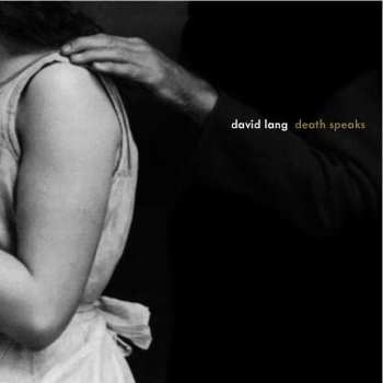 CD David Lang: Death Speaks