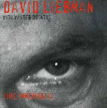 CD David Liebman: Time Immemorial