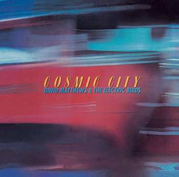 CD Dave Matthews: Cosmic City