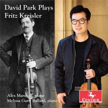 Album Fritz Kreisler: David Park Plays Fritz Kreisler