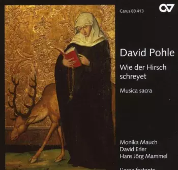 Wie Der Hirsch Schreyet - Musica Sacra