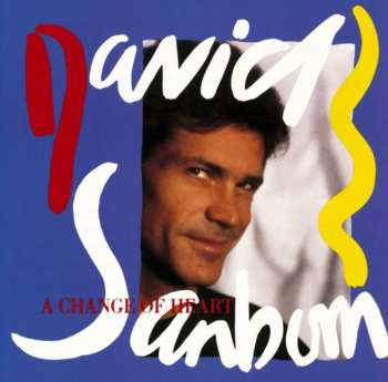 CD David Sanborn: A Change Of Heart