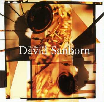 CD David Sanborn: The Best Of David Sanborn
