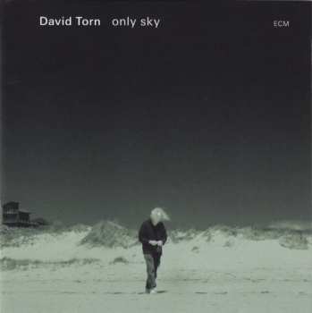CD David Torn: Only Sky