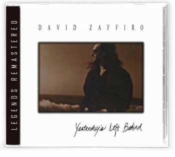 Album David Zaffiro: Yesterday's Left Behind