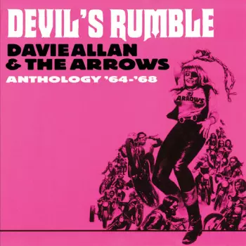 Davie Allan & The Arrows: Devil's Rumble - Anthology '64-'68